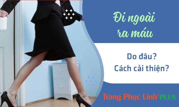 Đi ngoài ra máu là dấu hiệu bệnh gì?