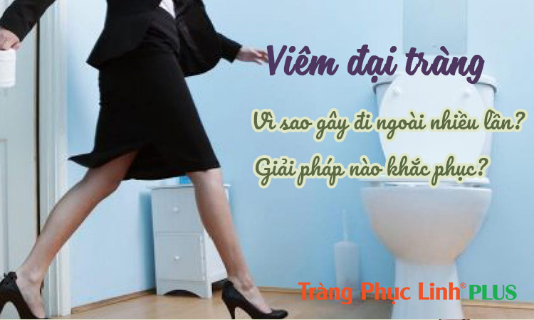 Viêm đại tràng gây đi ngoài nhiều lần và cách cải thiện?