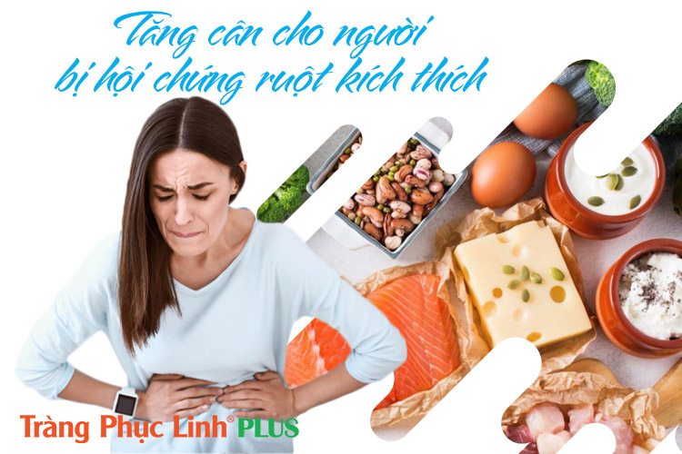 Cách tăng cân cho người bị hội chứng ruột kích thích