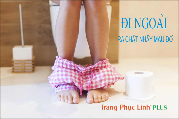 Đi ngoài ra chất nhầy màu đỏ là bệnh gì?