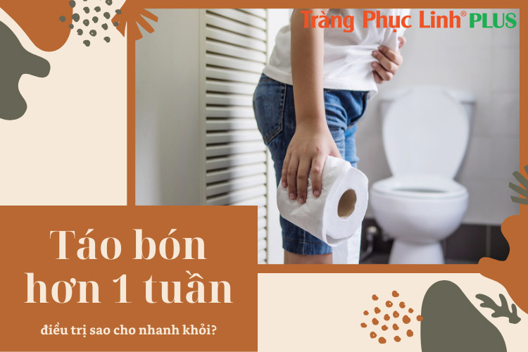 Táo bón hơn 1 tuần điều trị sao cho nhanh khỏi?